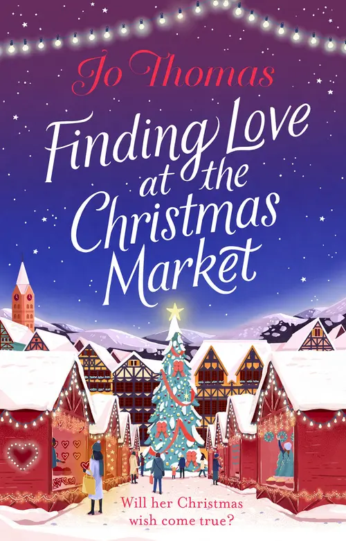 FINDING LOVE AT THE CHRISTMAS MARKET by JO THOMAS