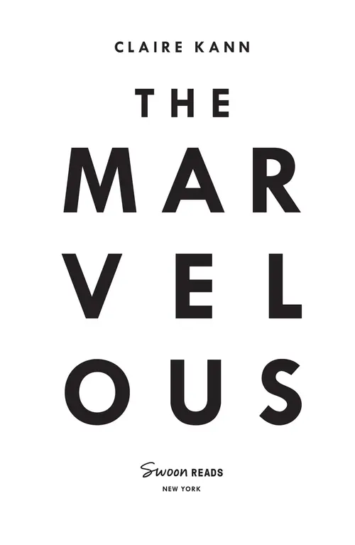 The Marvelous by Claire Kann