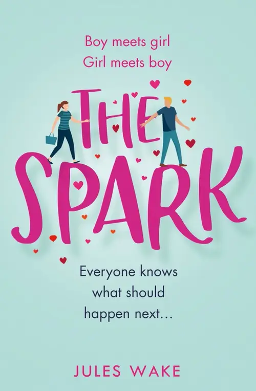 Book cover of The Spark by Jules Wake.
