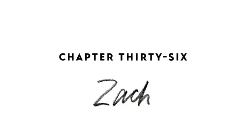 Chapter Thirty-Six