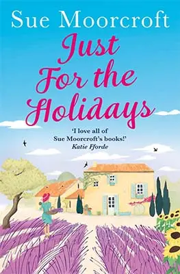 Advertisement image: Just For the Holidays by Sue Moorcroft