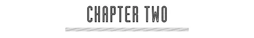 CHAPTER TWO