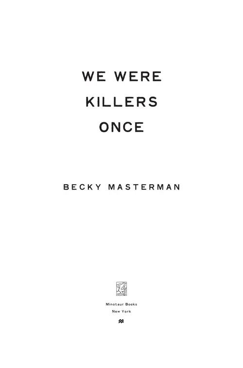 We Were Killers Once by Becky Masterman