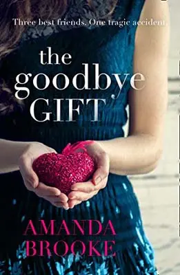 Advertisement image: The Goodbye Gift by Amanda Brooke