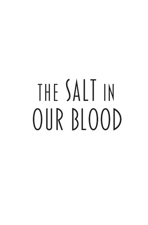 Half Title of Salt in Our Blood