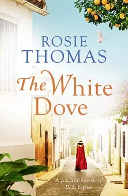 Advertisement image: The White Dove by Rosie Thomas