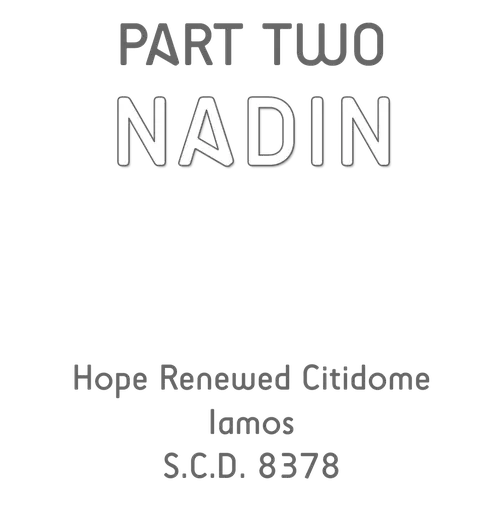 Part II: Nadin - Hope Renewed Citidome - Iamos - SCD 8378