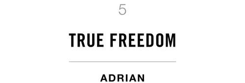 5 True Freedom Adrian