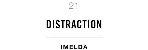 21 Distraction Imelda