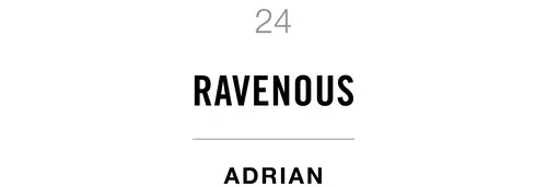 24 Ravenous Adrian