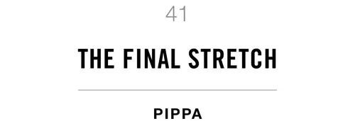 41 The Final Stretch Pippa