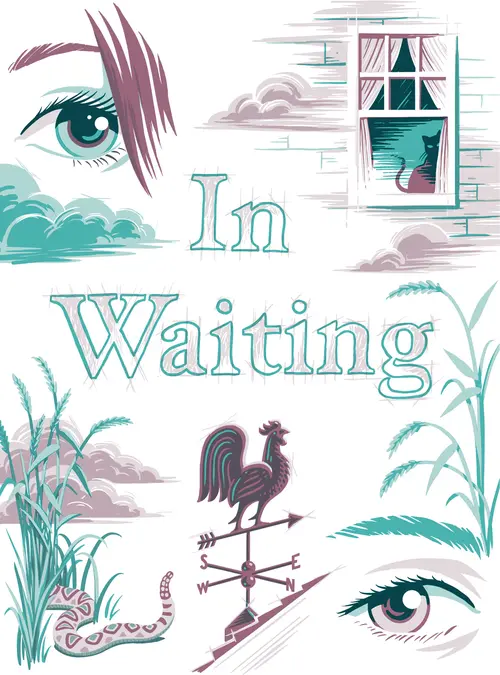 A collage of images: a right eye, a cat behind a window, a rattle snake's tail in the bushes, a rooster weathervane, and a left eye. The title reads, In waiting.