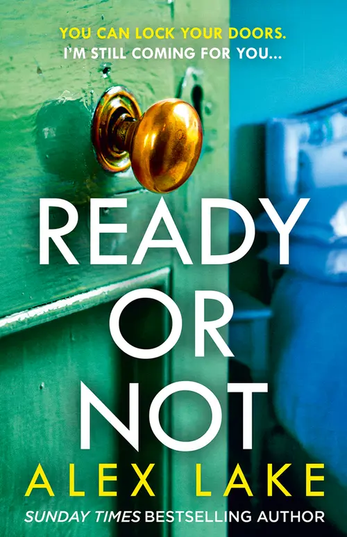 Cover image: Ready Or Not by Alex Lake