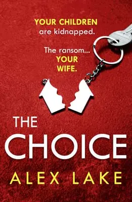 Advertisement image: The Choice by Alex Lake