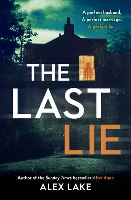 Advertisement image: The Last Lie by Alex Lake