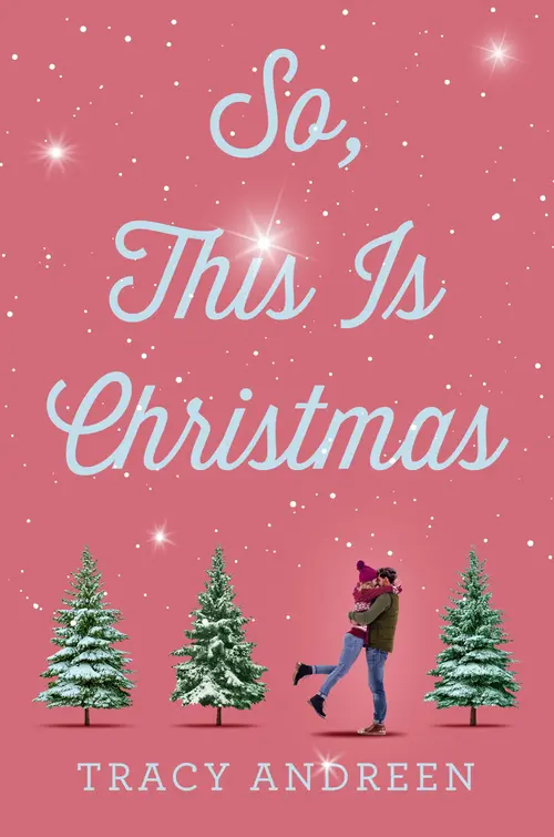 Cover for So, This Is Christmas, Author, Tracy Andreen