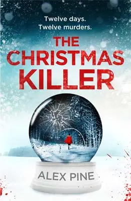 Advertisement image: The Christmas Killer by Alex Pine