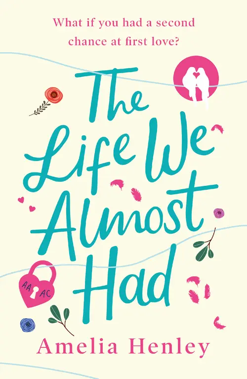 Cover Image: The Life We Almost Had by Amelia Henley