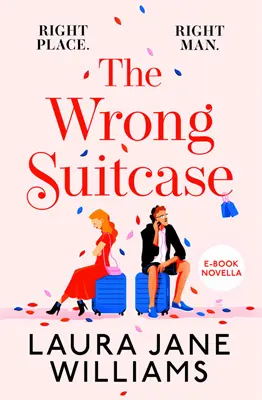 Advertisement image: The Wrong Suitcase by Laura Jane Williams