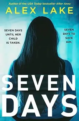 Advertisement image: Seven Days by Alex Lake