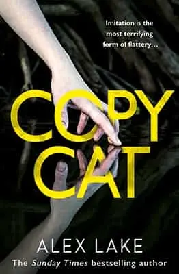 Advertisement image: Copycat by Alex Lake
