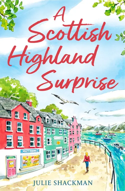 The book cover of A Scottish Highland Surprise by Julie Shackman