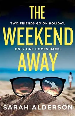 Advertisement image: The Weekend Away by Sarah Alderson